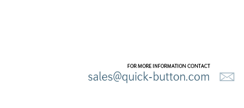 email sales@quick-button.com